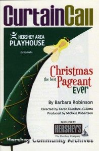 Program; Hershey Area Playhouse inaugural presentation of "The Best Christmas Pageant Ever." 12/4/2008