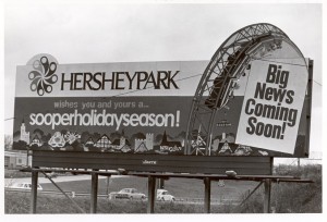 Billboard advertises new ride coming to Hersheypark for the 1977 summer season.