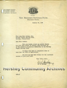 Milton Hershey’s letter to the Hershey Figure Skating Club thanking them for the honor of being made a member of the club. 1/22/1936
