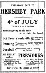 The weekly newspaper, the Hershey Press, promoted the zoo in its advertisement for the Hershey Park’s July 4th celebration. 6/24/1910