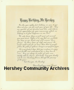 Employees presented Milton Hershey with a proclamation on the occasion of his 81st birthday. 1938