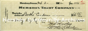 Check signed by William "Lebbie" Lebkicher acting with Power of Attorney for Milton S. Hershey, October 2, 1922